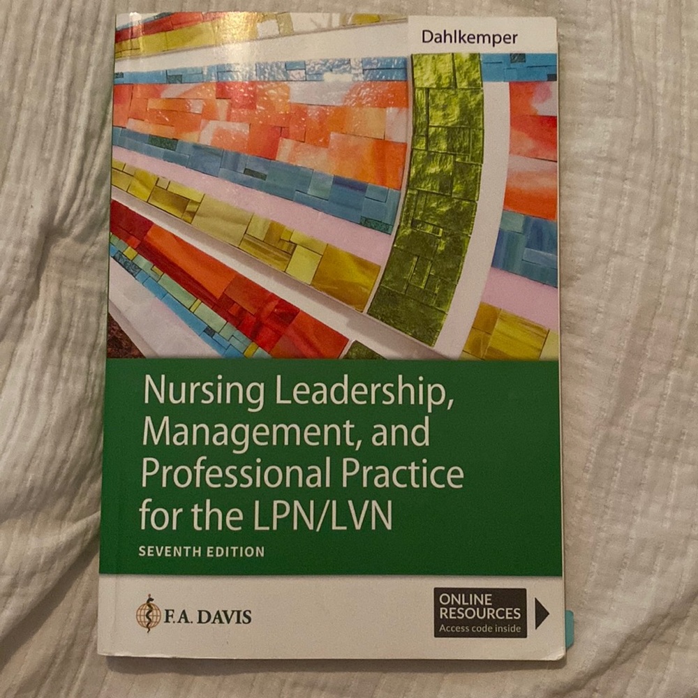 Nursing Leadership, Management, and Professional Practice for the LPN/LVN